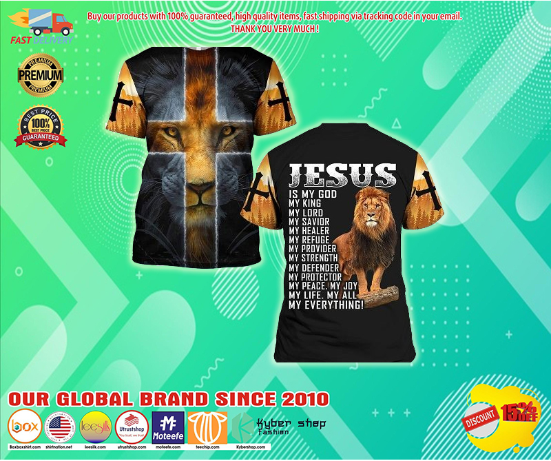 Jesus is my God my king my everything 3d shirt 3