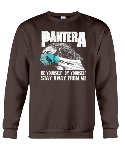 Pantera Social Distancing Be Yourself By Yourself sweater