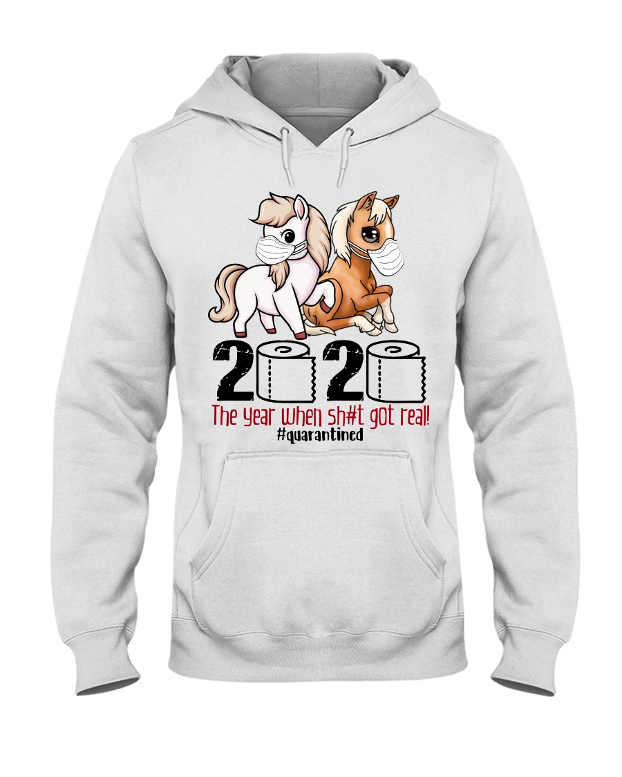 Baby horse 2020 the year when shit got real quarantined sweatshirt