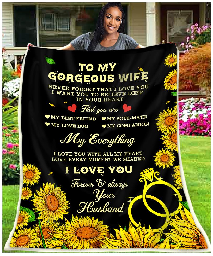 To my gorgeous wife my everything I love you blanket 1