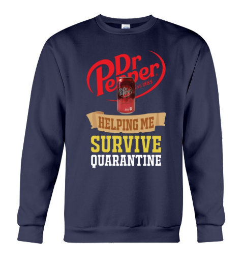 Dr Pepper helping me survive quarantine sweater