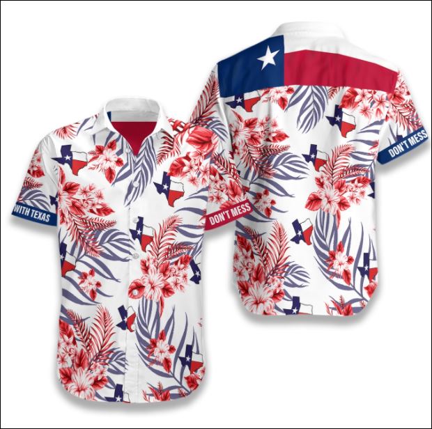 Don't mess with Texas tropical hawaiian shirt