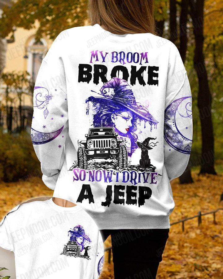 Witch My Broom Broke So Now I Drive A Jeep T Shirt hoodie