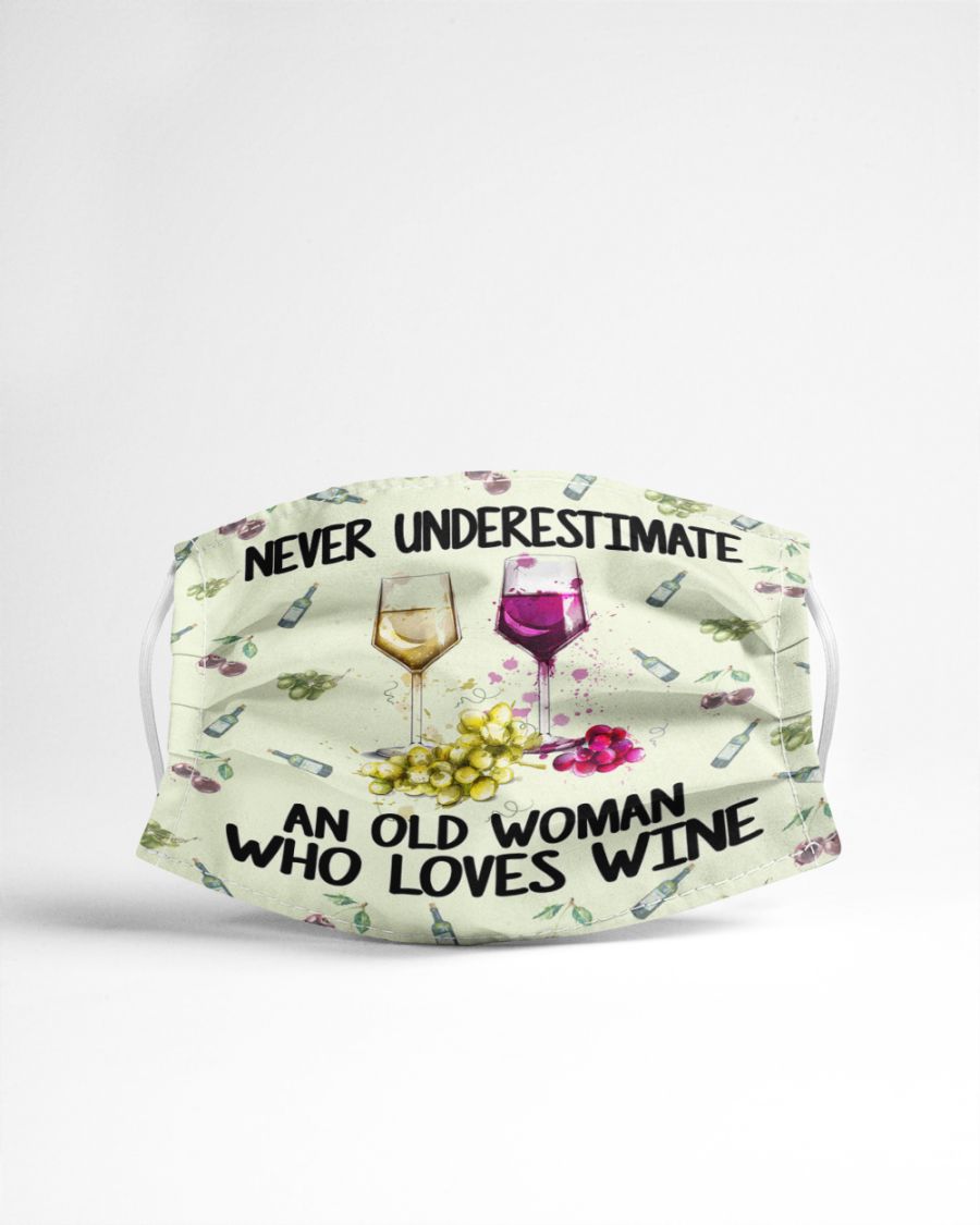 Never underestimate and old woman who loves wine face mask 3