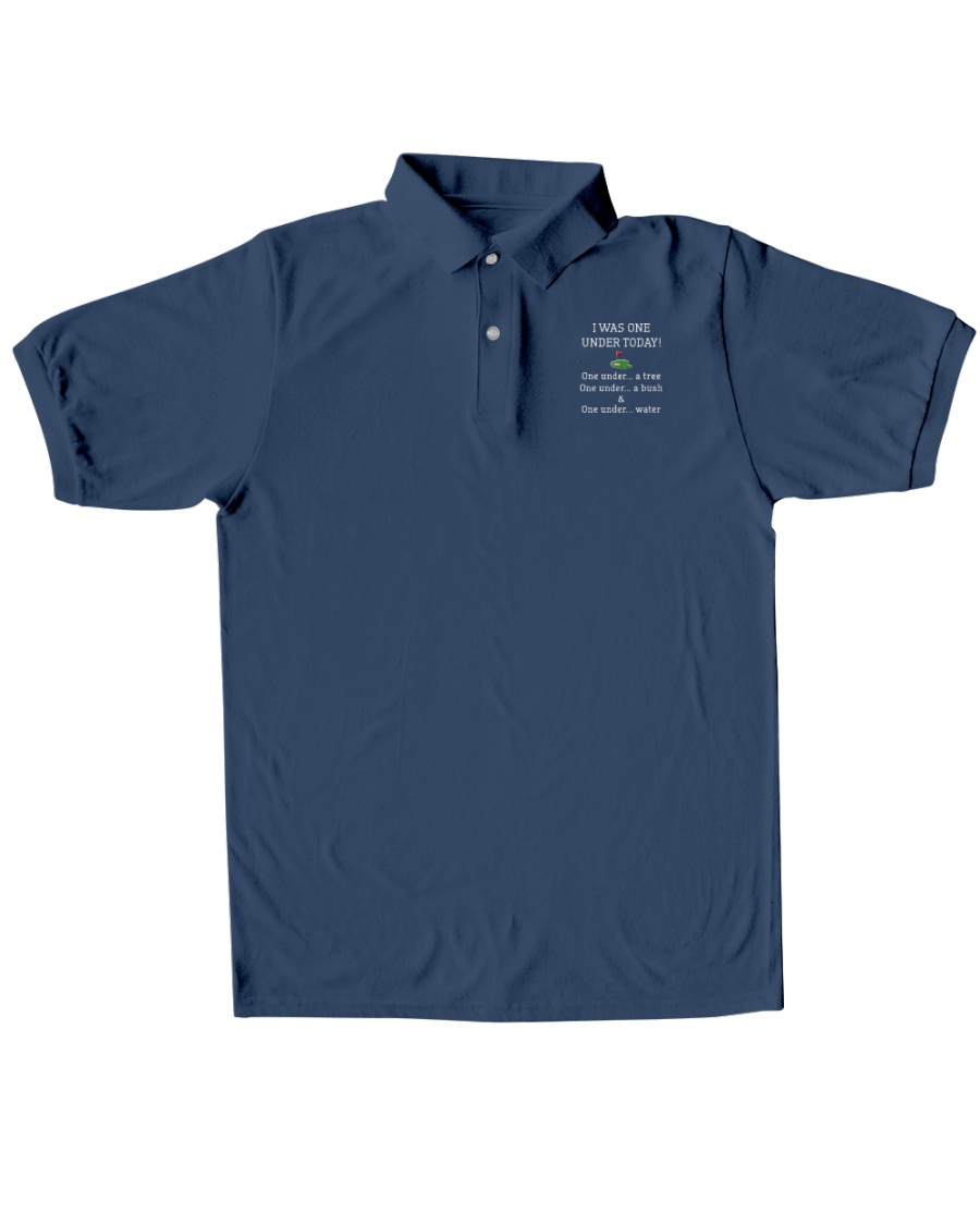I Was One Under Today polo shirt 3
