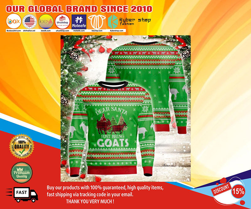 Dear santa just bring goats sweatshirt1