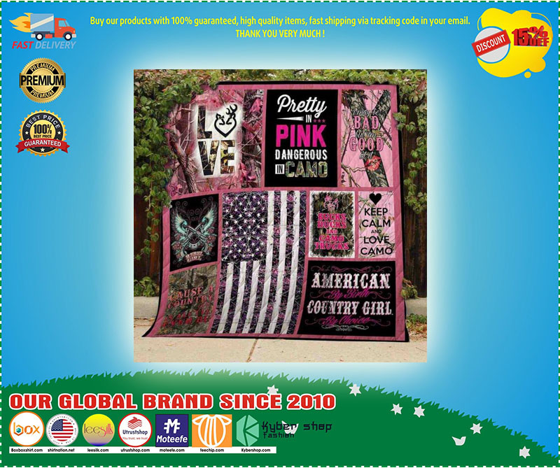 Pretty In pink dangerous In camo american country girl quilt 2
