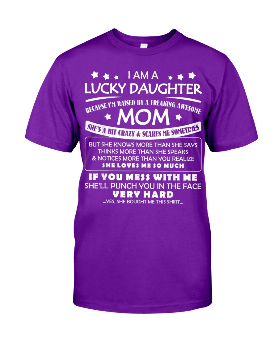 I Am A Lucky Daughter I'm Raised By A Freaking shirt
