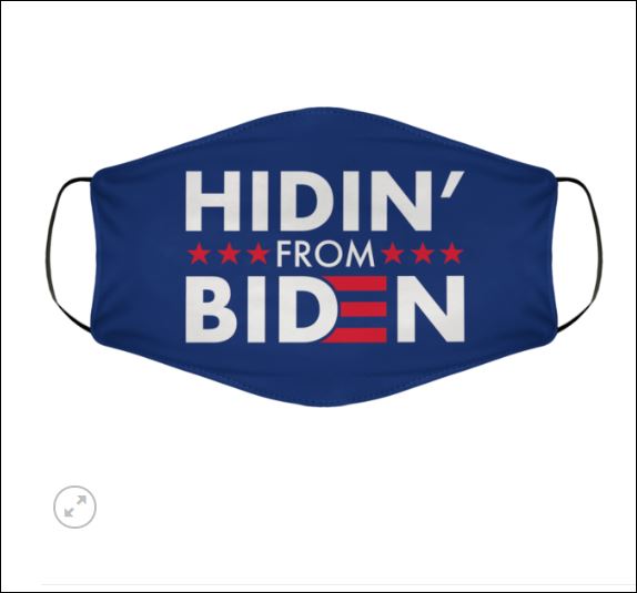 Hidin From Biden face mask – dnstyles