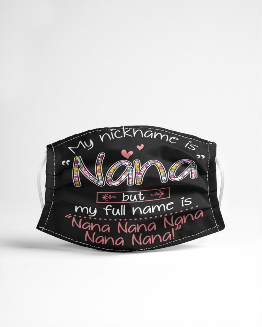 My nickname is nana but my full name is nana nana face mask - pic 2