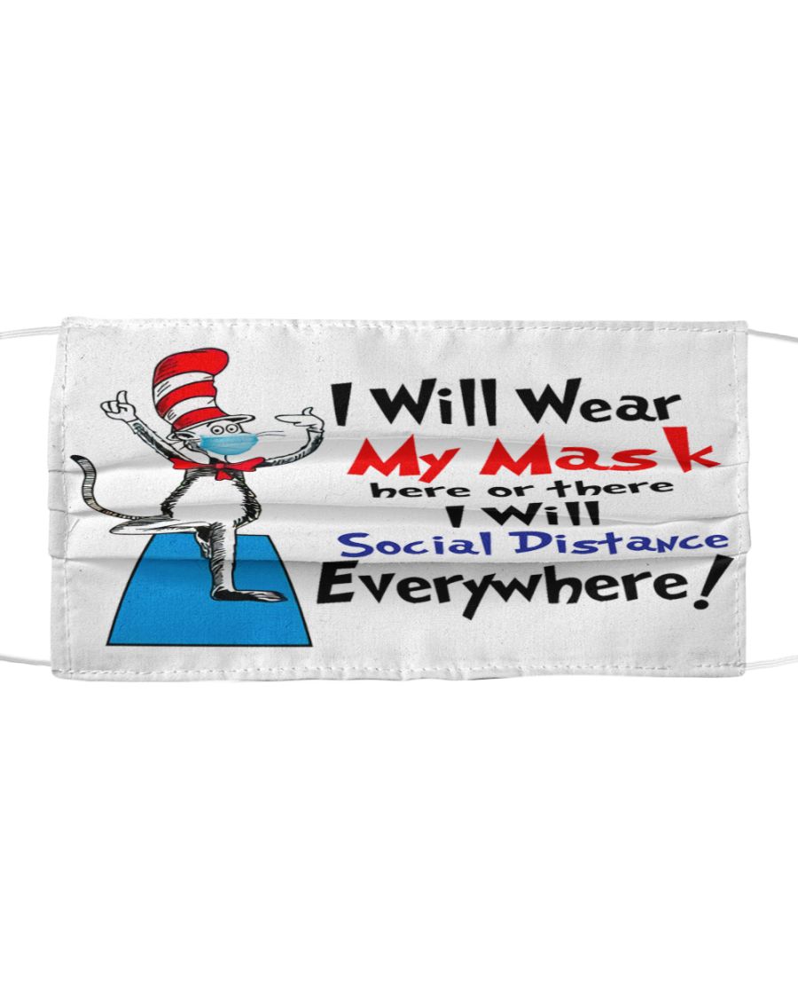 Dr seuss i will wear my mask here or there i will social distance everywhere face mask - pic 2