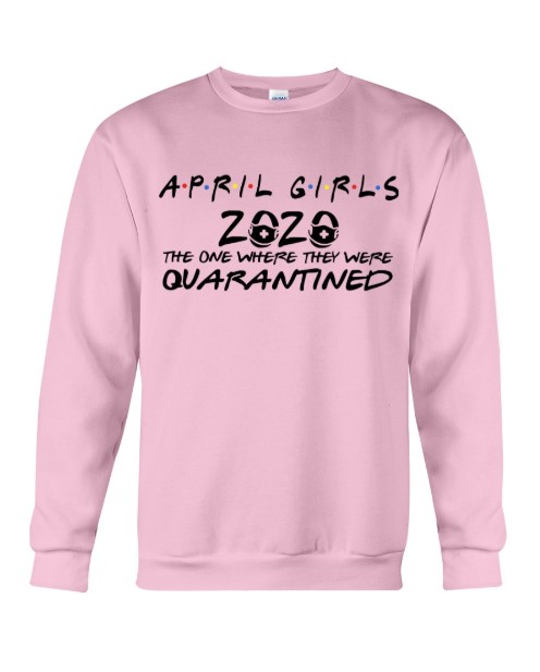 April girl - The one where they were quarantined hoodie