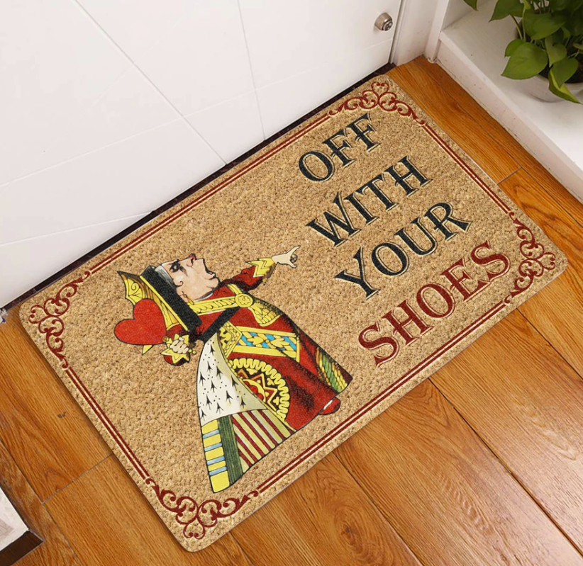 Queen of hearts off with your shoes doormat