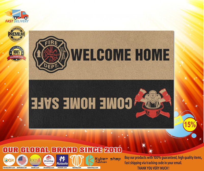 Fighfighter Welcome home come home safe doormat3