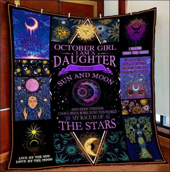 October girl i am a daughter of the sun and moon 3D quilt