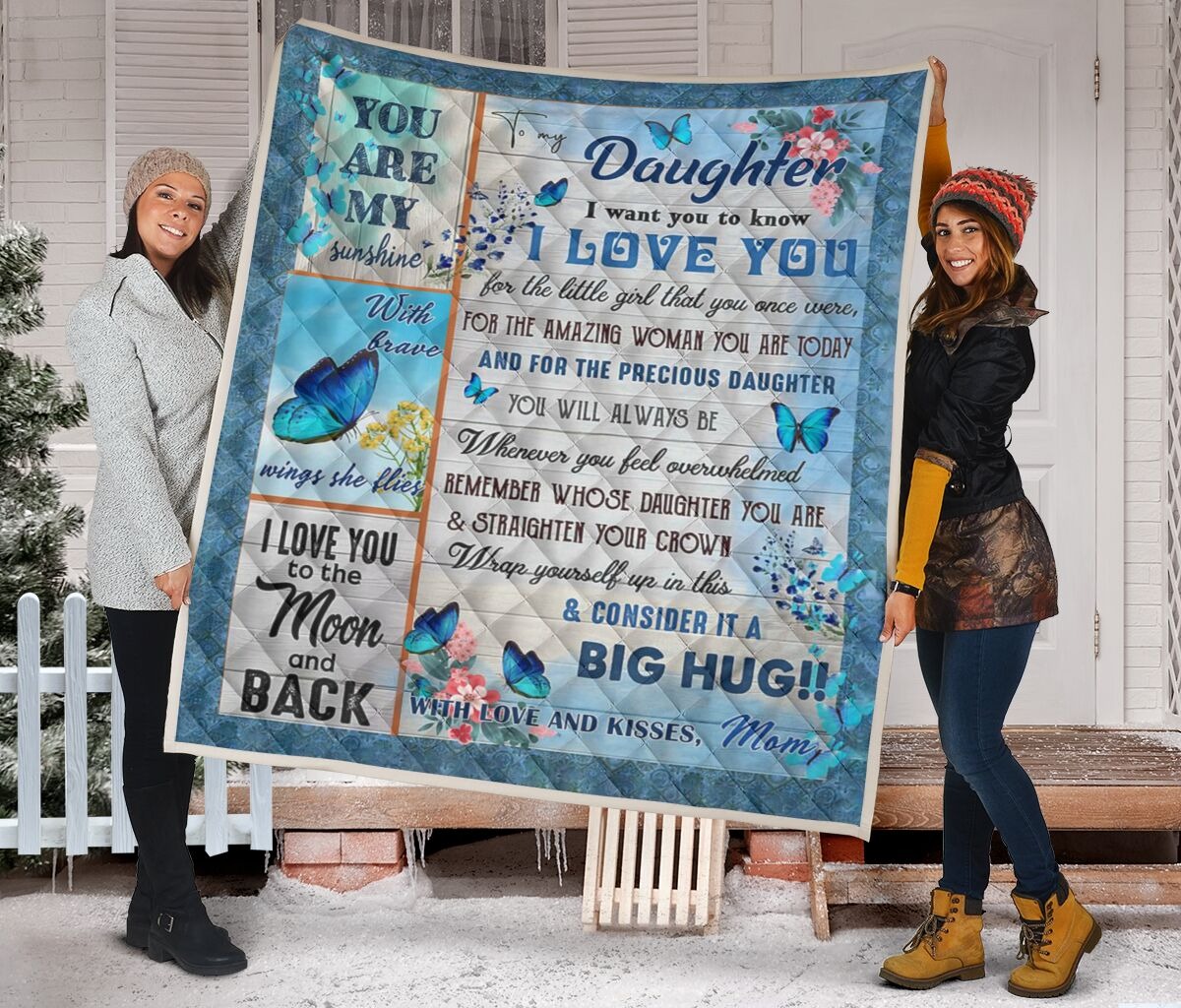 To my DaughterI want you to know I love you QUILT1