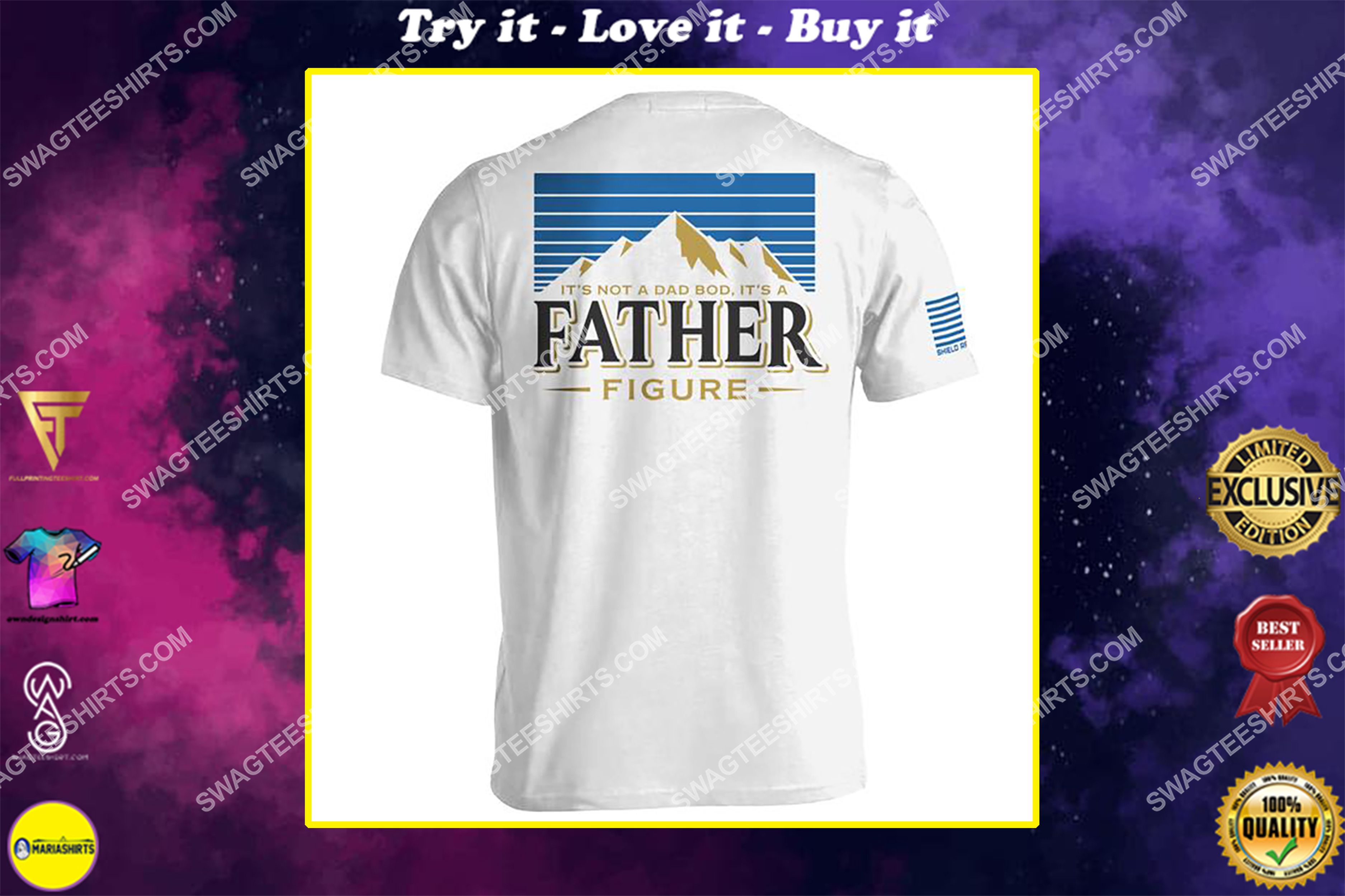 [special edition] fathers day its not a dad bod its a father figure shirt – maria