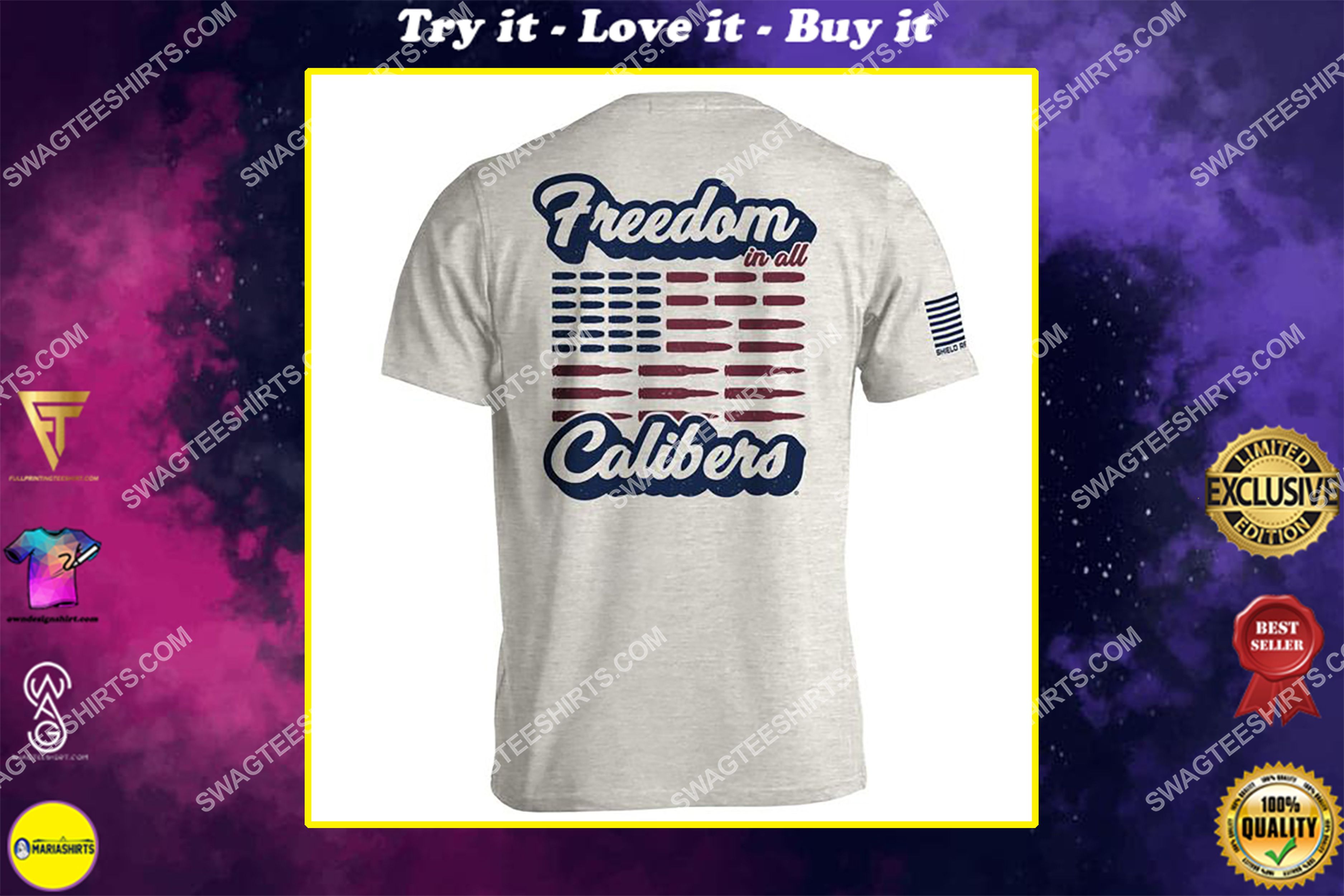 [special edition] freedom in all calibers american flag political shirt – maria