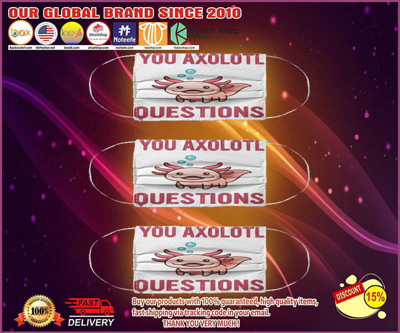 You axolotl questions face mask – LIMITED EDITION