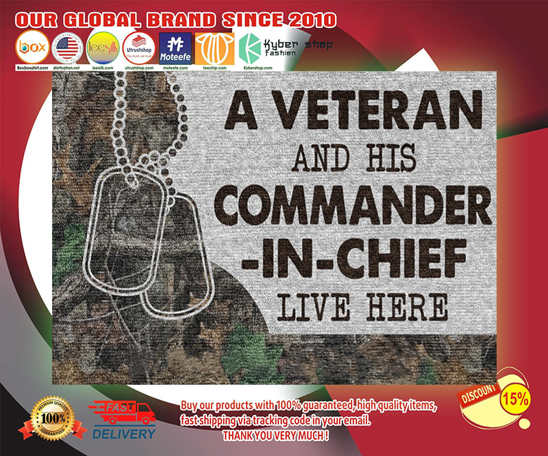 A veteran and his commander in chief live here doormat 3