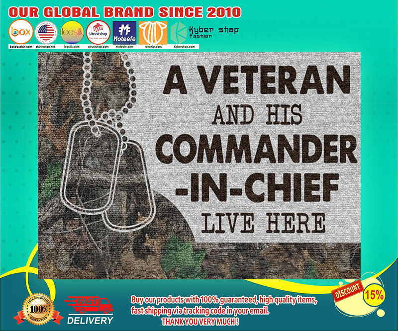 A veteran and his commander in chief live here doormat 4