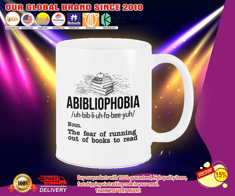 Abibliophobia the fear of running out of books to read mug 3