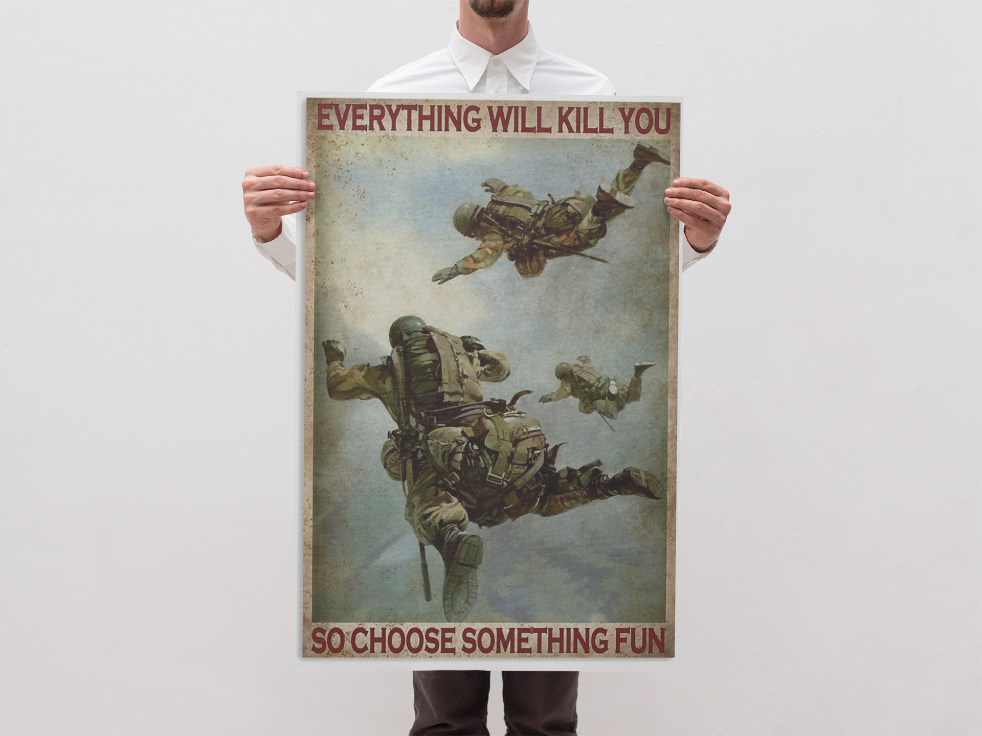 Air force everything will kill you so choose something fun poster