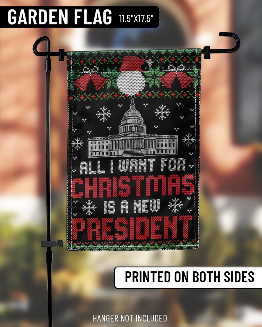 All I want for christmas is a new president flags