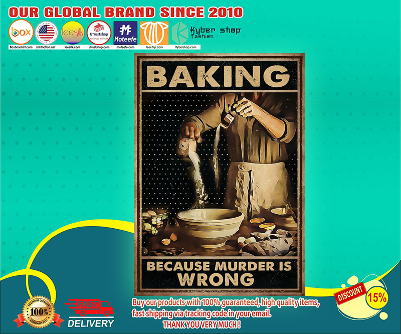 Baking because murder is wrong poster 3