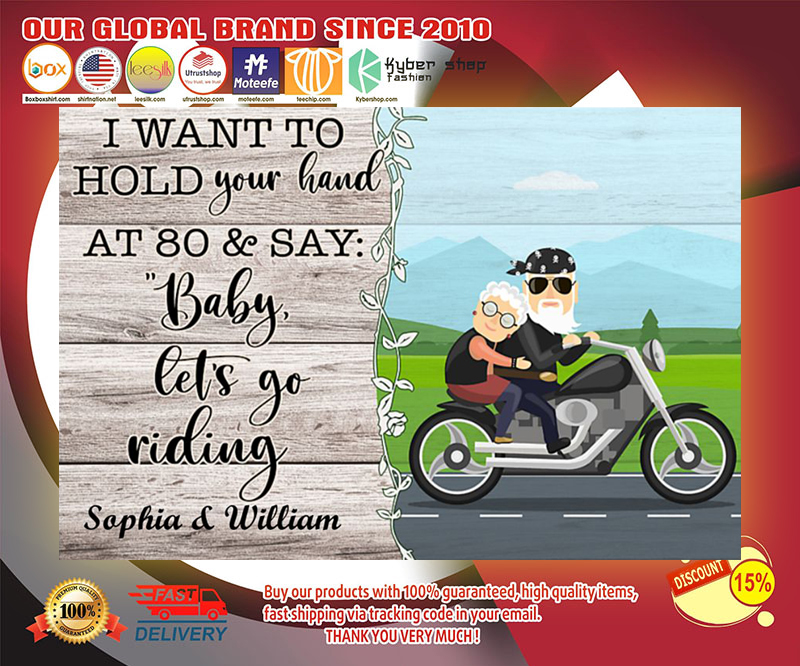 Biker I want to hold your hand at 80 and say baby let's go riding poster 3