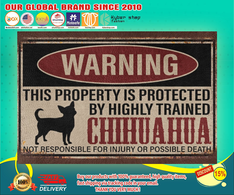 Chihuahua warning this property is protected by hinghly trained chihuahua doormat 4