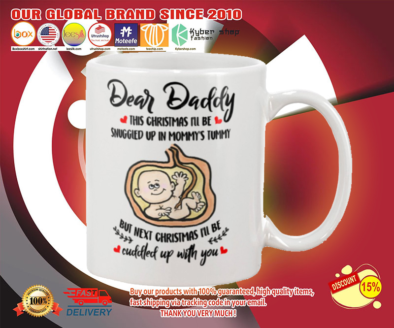 Dear daddy this christmas i'll be snuggled up in mommy's tummy mug 3