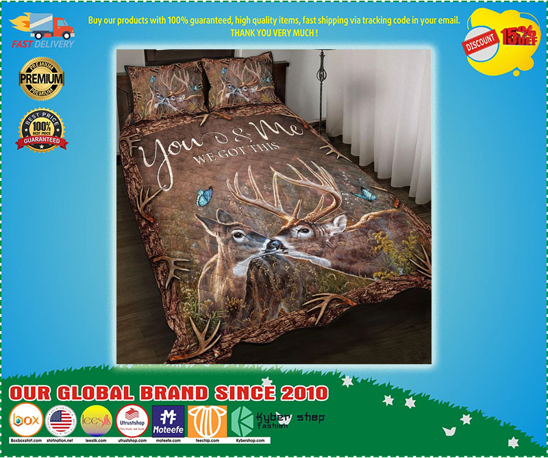 Deer hunting you and me we got this bedding set 3