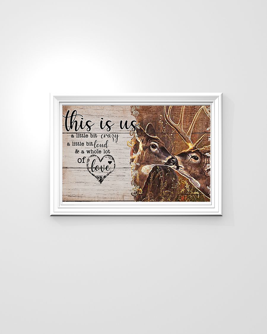 Deer this is us a little crazy custom personalized name poster