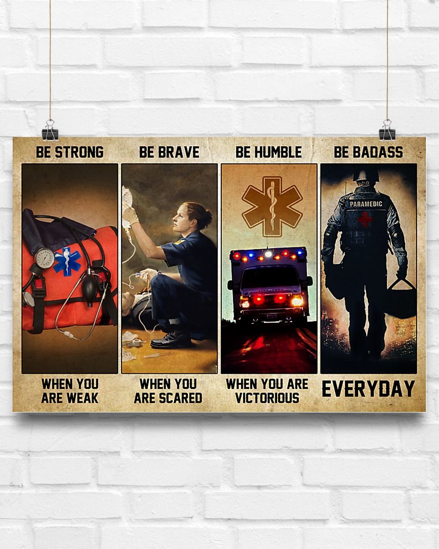 EMT be strong be brave be humble be badass poster2