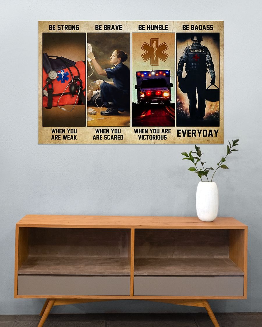 EMT be strong be brave be humble be badass poster4