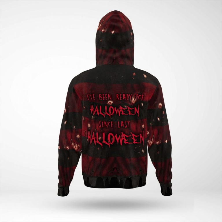 Freddy Krueger Ive Been Ready For Halloween Since Last Halloween 3D Hoodie, Sweatshirt3