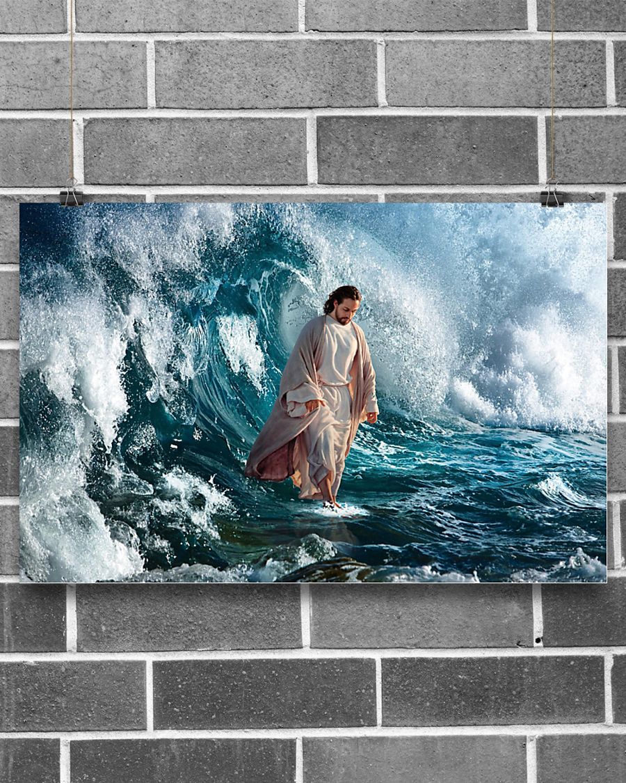 God He walks on water poster 7