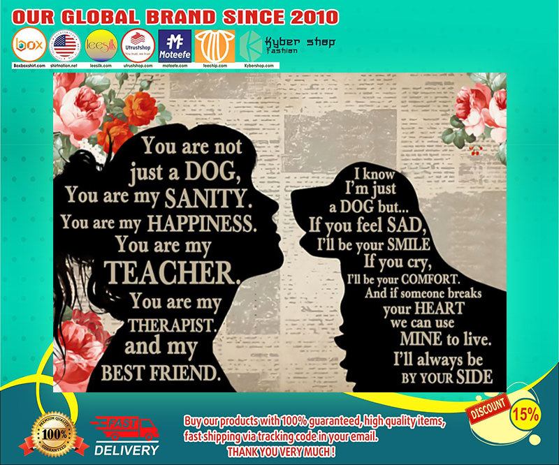 Golden Retriever dog and girl therepist you are not just a dog poster 4
