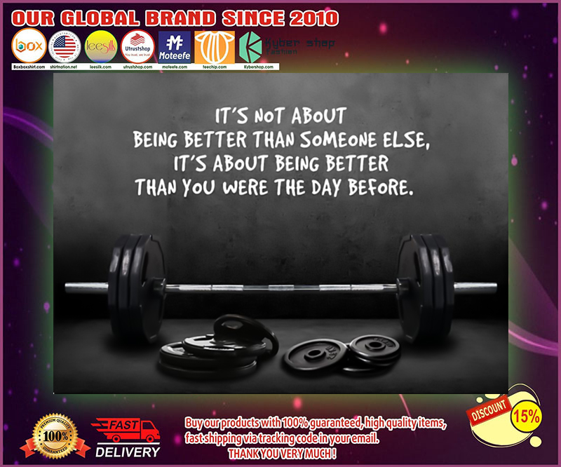 Gym barbell it's not about being better than someone else poster 4