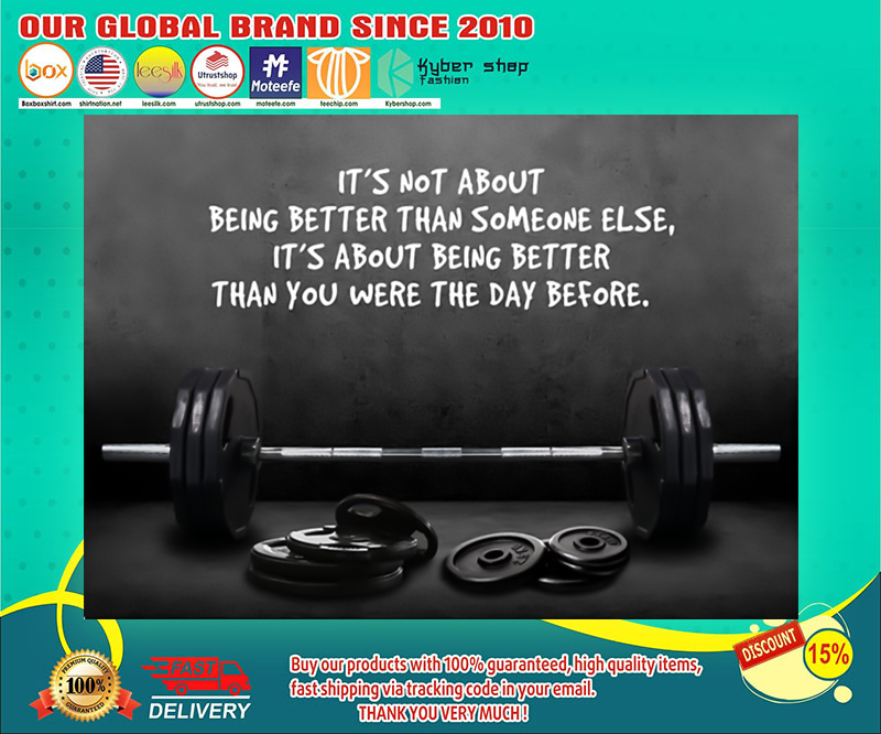 Gym barbell its not about being better than someone else poster 4