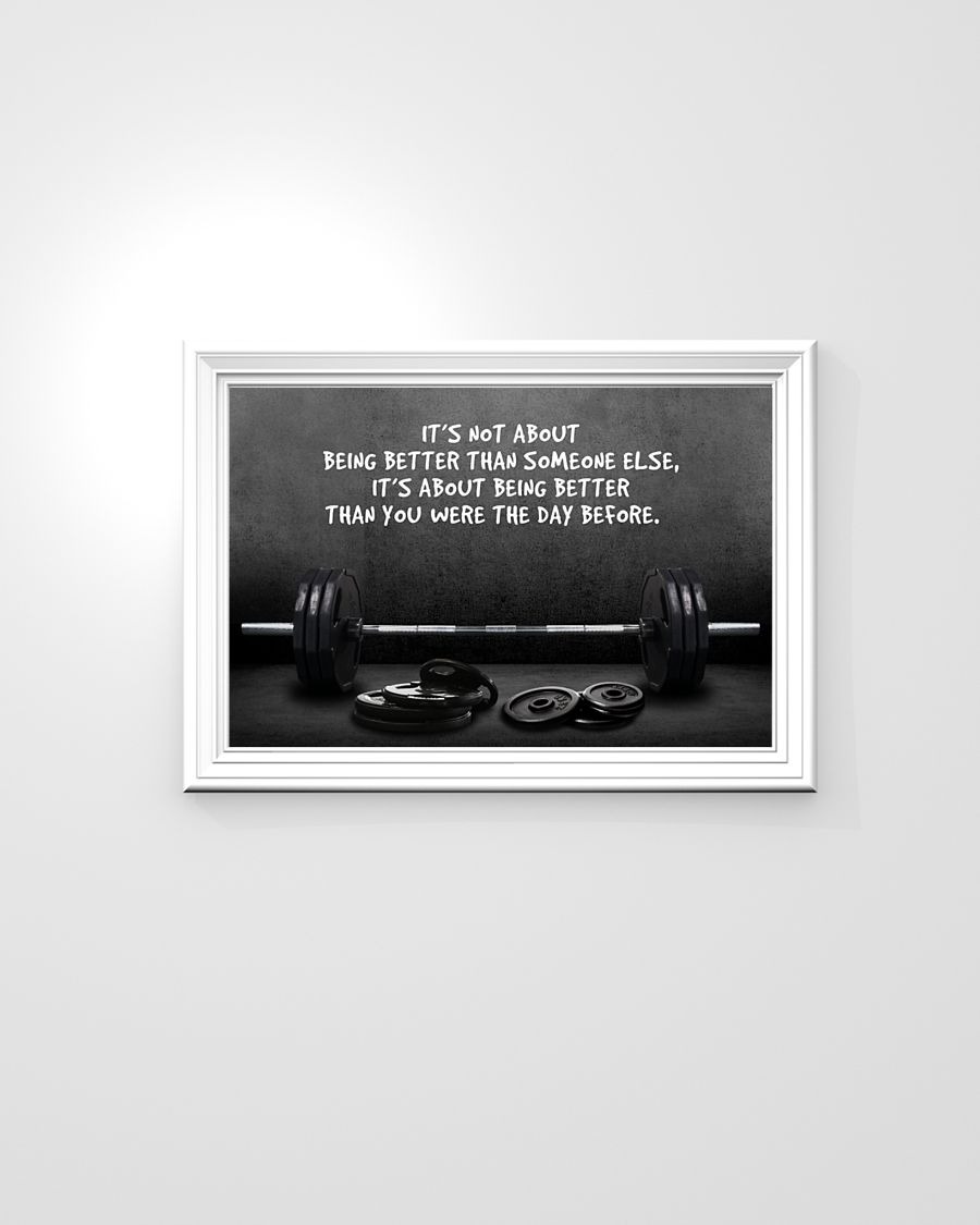 Gym barbell it's not about being better than someone else poster3