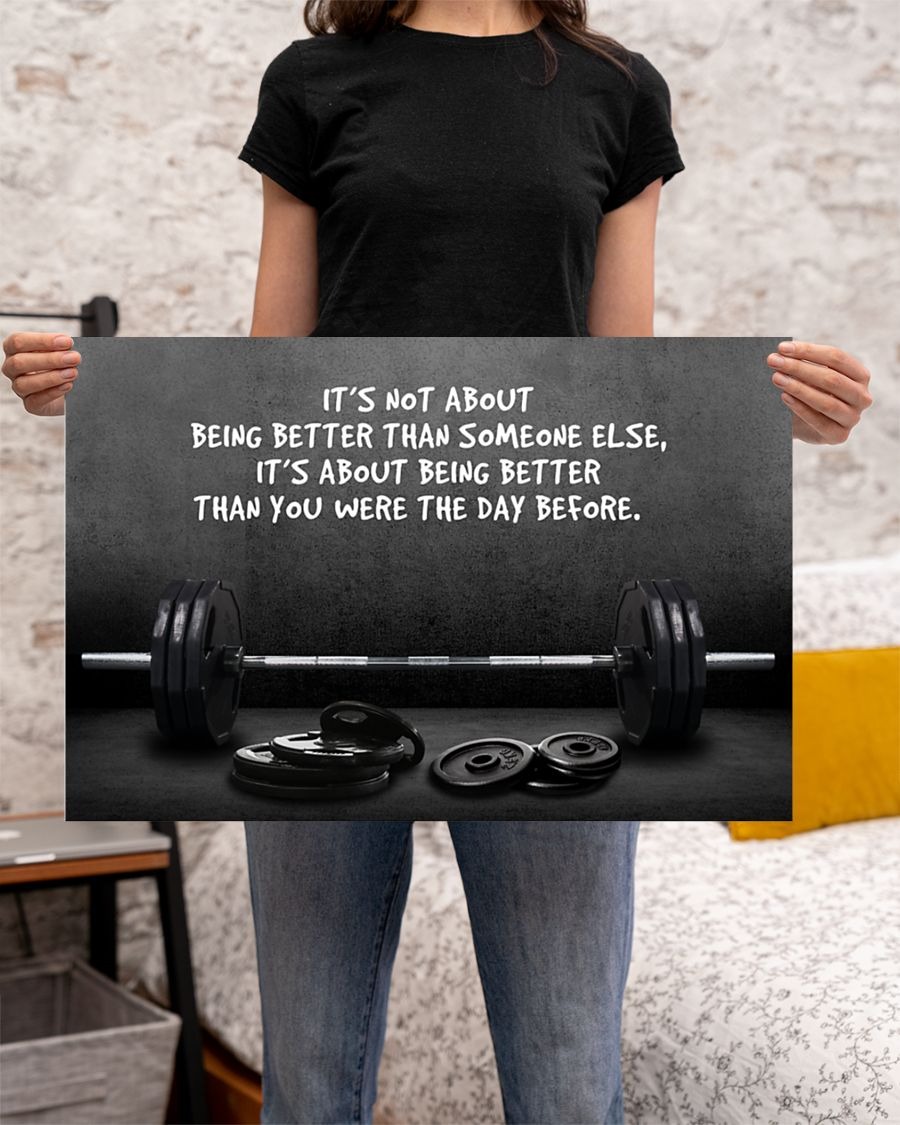 Gym barbell it's not about being better than someone else poster4
