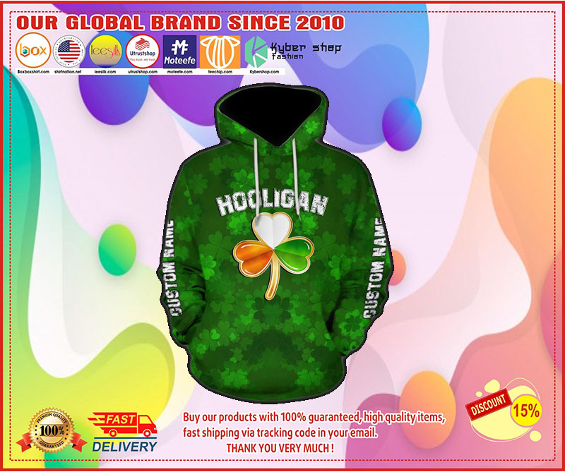 Hooligan irish hooligan stay true till death custom name 3D hoodie 2