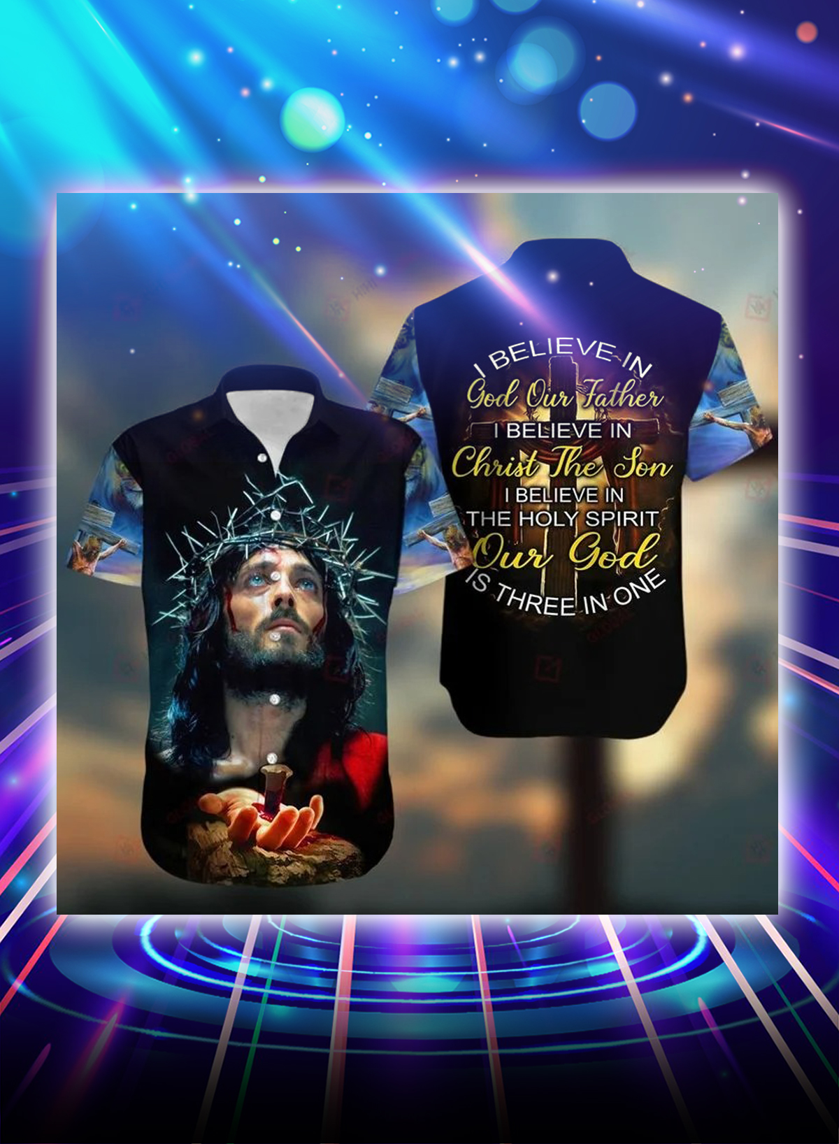 I believe in god our father i believe in christ the son all over printed 3d hawaiian shirt