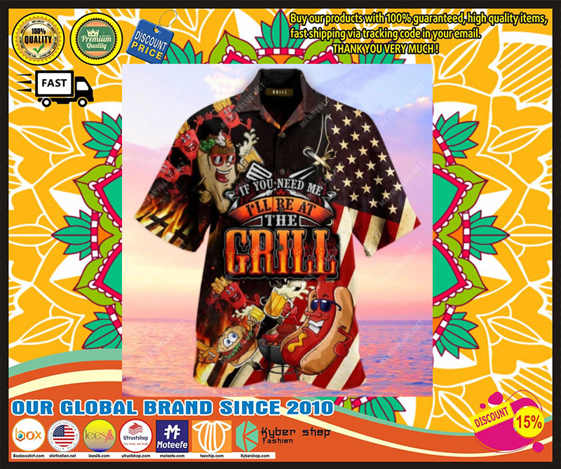 [LIMITED EDITION] If you need me I’ll be at Grill hawaiian