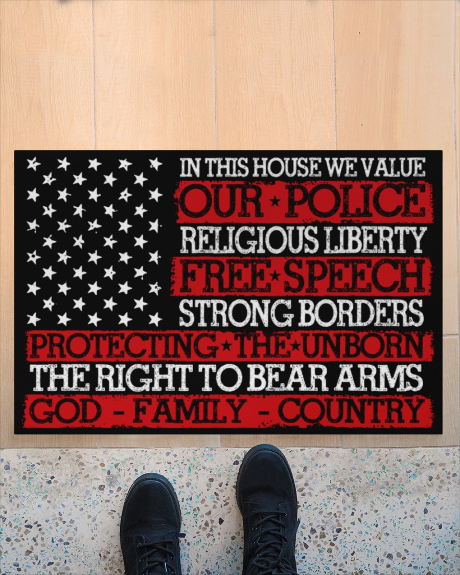 In this house we value our police religious liberty free speech strong borders doormat