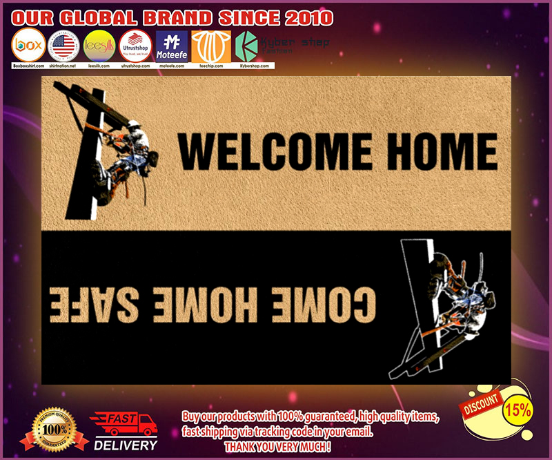 Lineman Welcome home come home safe doormat 1