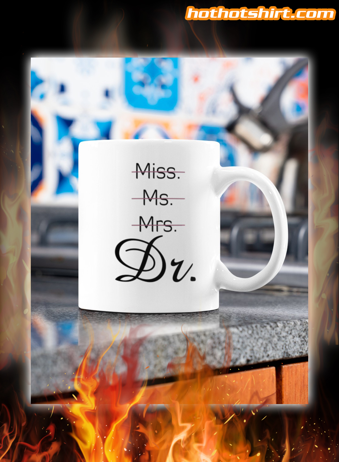 Miss ms mrs Dr Mug 2