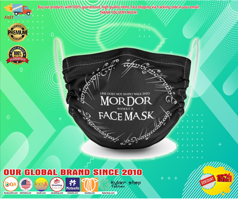 One does not simply walk into Mordor without a face mask 2